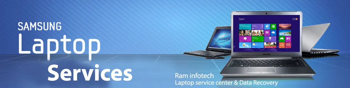 Samsung laptops serviced by RAM Infotech in Chennai