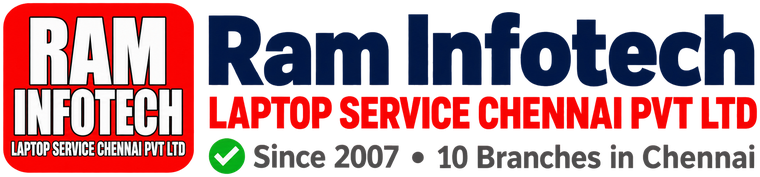Ram Infotech Laptop Service Chennai Pvt Ltd – Since 2007, 10 branches in Chennai